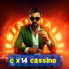 c x14 cassino